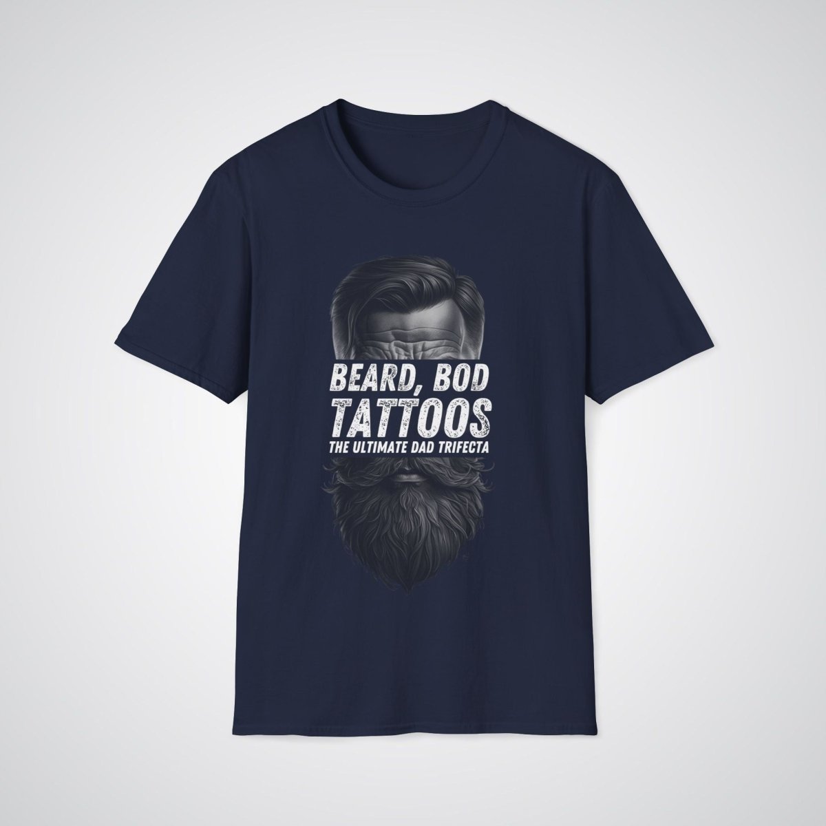 Bearded, Bod & Tattoos - The Ultimate Dad Trifecta Tattoo Unisex T-Shirt - Tattoo Unleashed