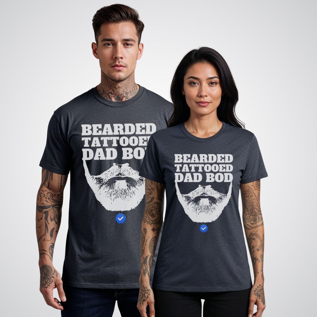 Bearded, Tattooed & Dad Bod Verified Tattoo Unisex T-Shirt - Tattoo Unleashed