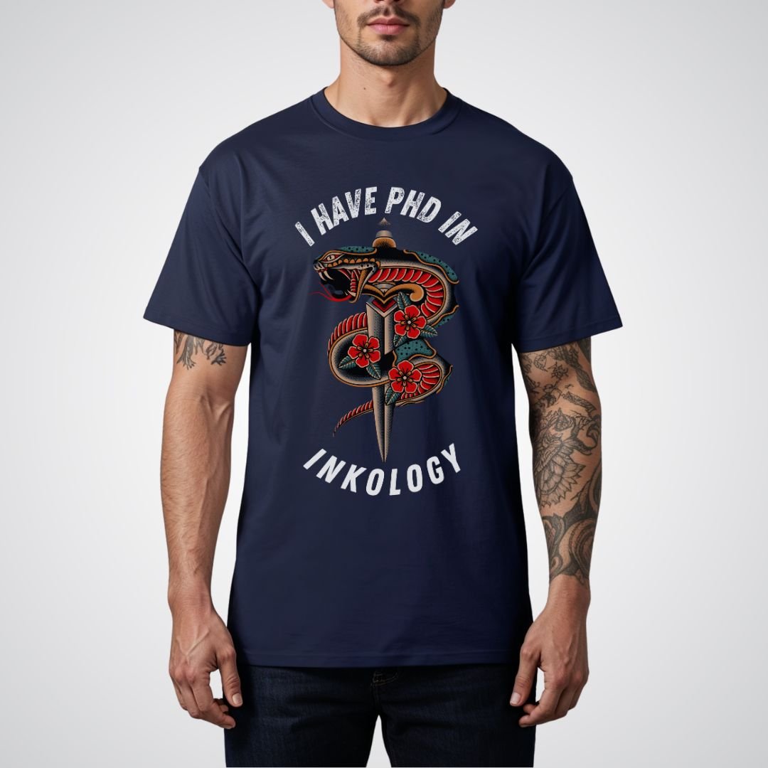 I Have PHD in Inkology Unisex T-shirt - Tattoo Unleashed