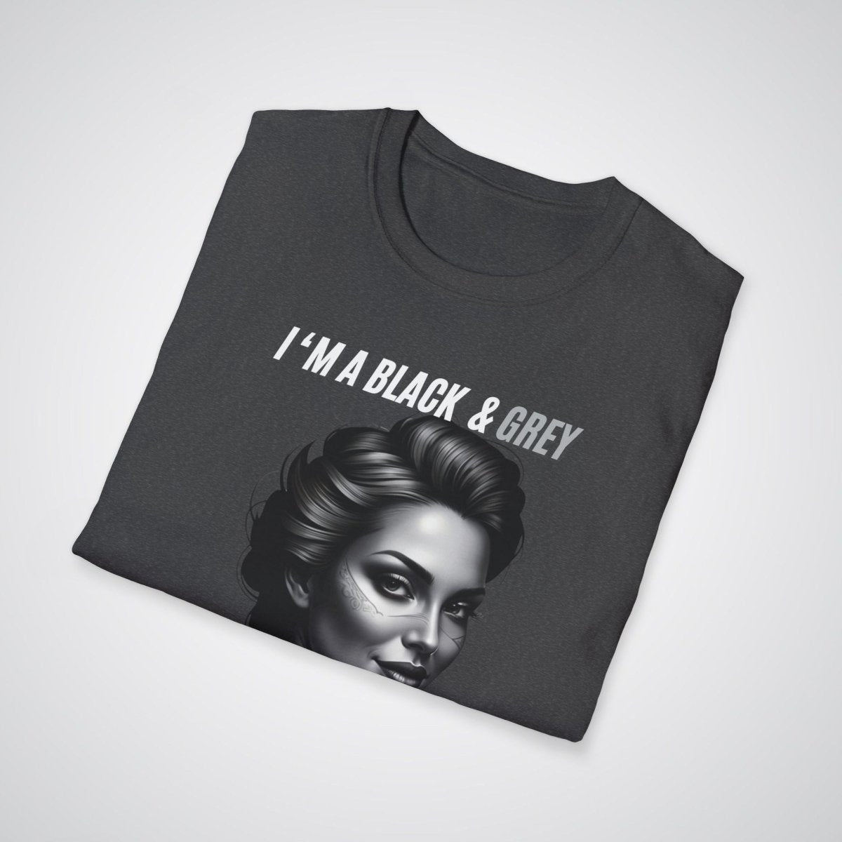 I'm a Black & Grey Realism Tattoo Artist Unisex T-shirt - Tattoo Unleashed