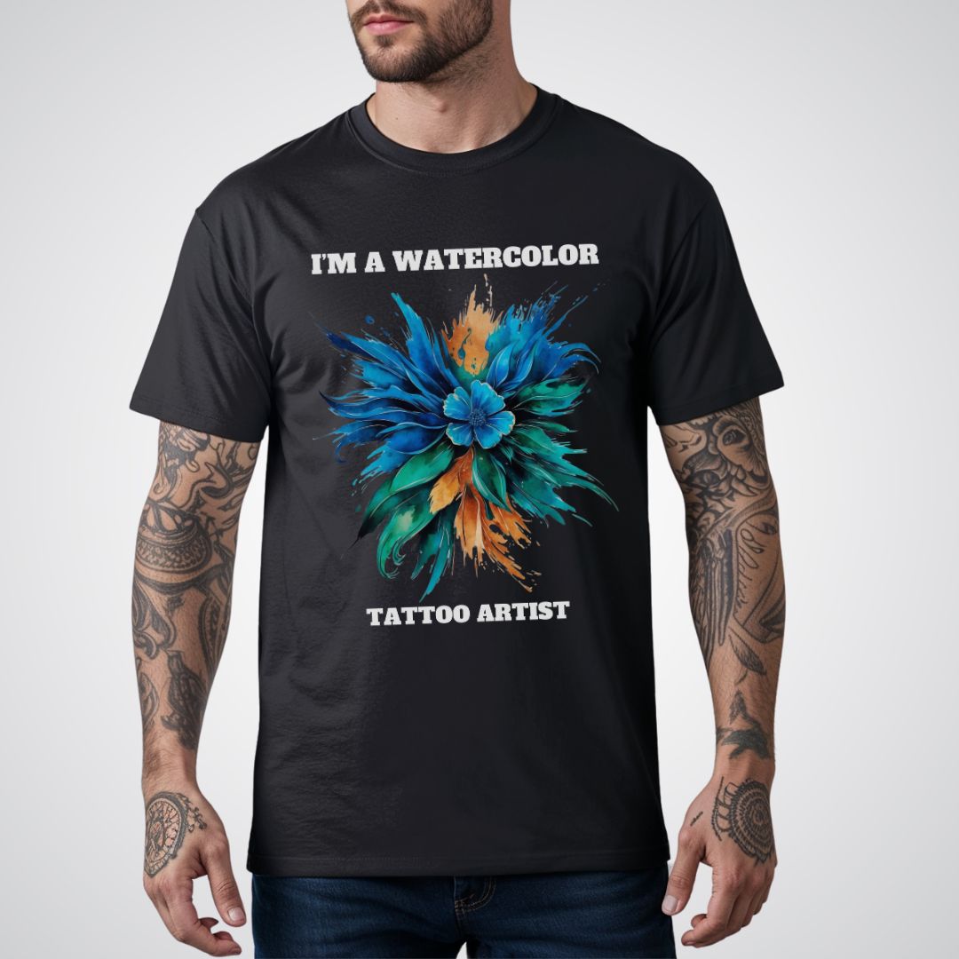 I'm a Watercolor Tattoo Artist Unisex T-shirt - Tattoo Unleashed