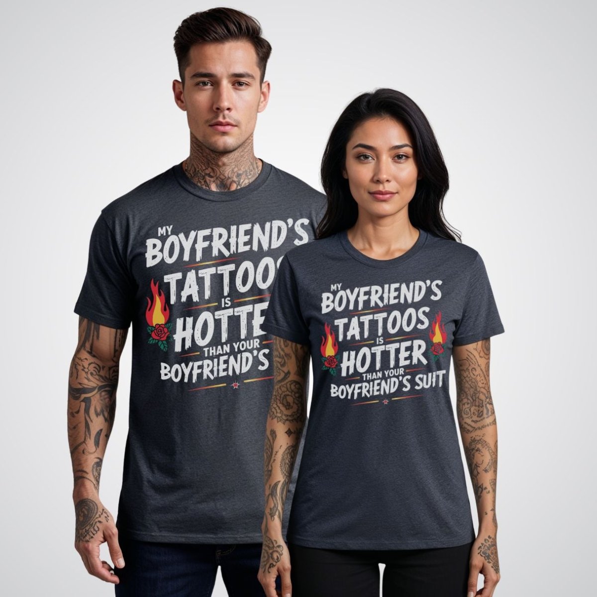 My Boyfriend’s Tattoo Is Hotter Than Your Boyfriend’s Suit Tattoo Unisex T-Shirt - Tattoo Unleashed