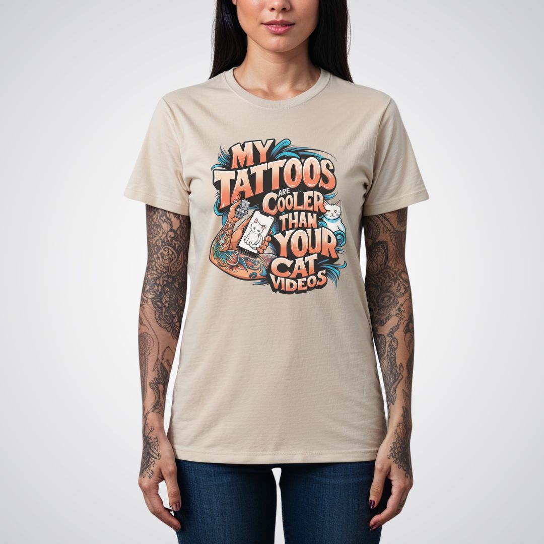 My Tattoos Are Cooler Than Your Cat Videos Unisex T-Shirt - Tattoo Unleashed