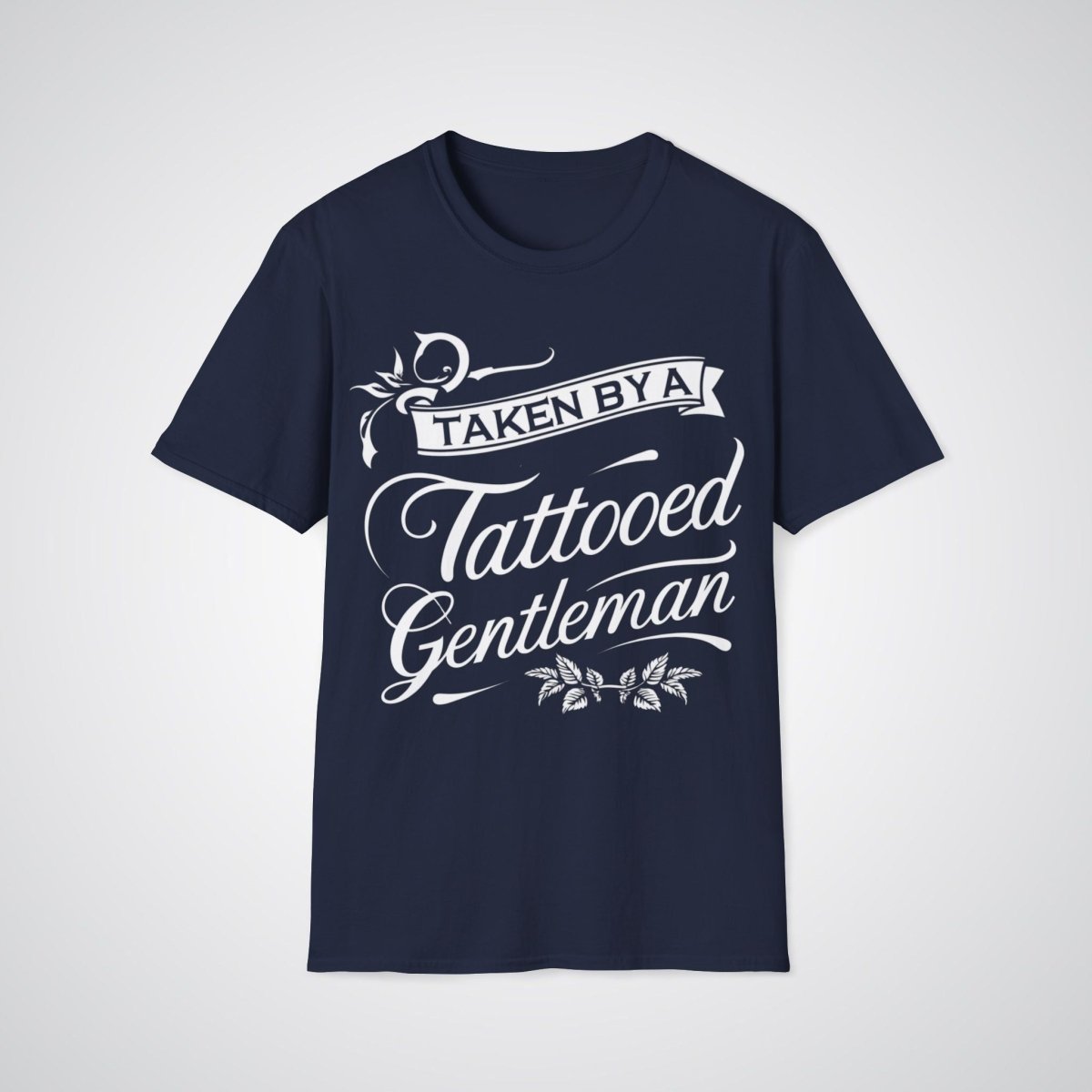 Taken by a Tattooed Gentleman Tattoo Unisex T-Shirt - Tattoo Unleashed