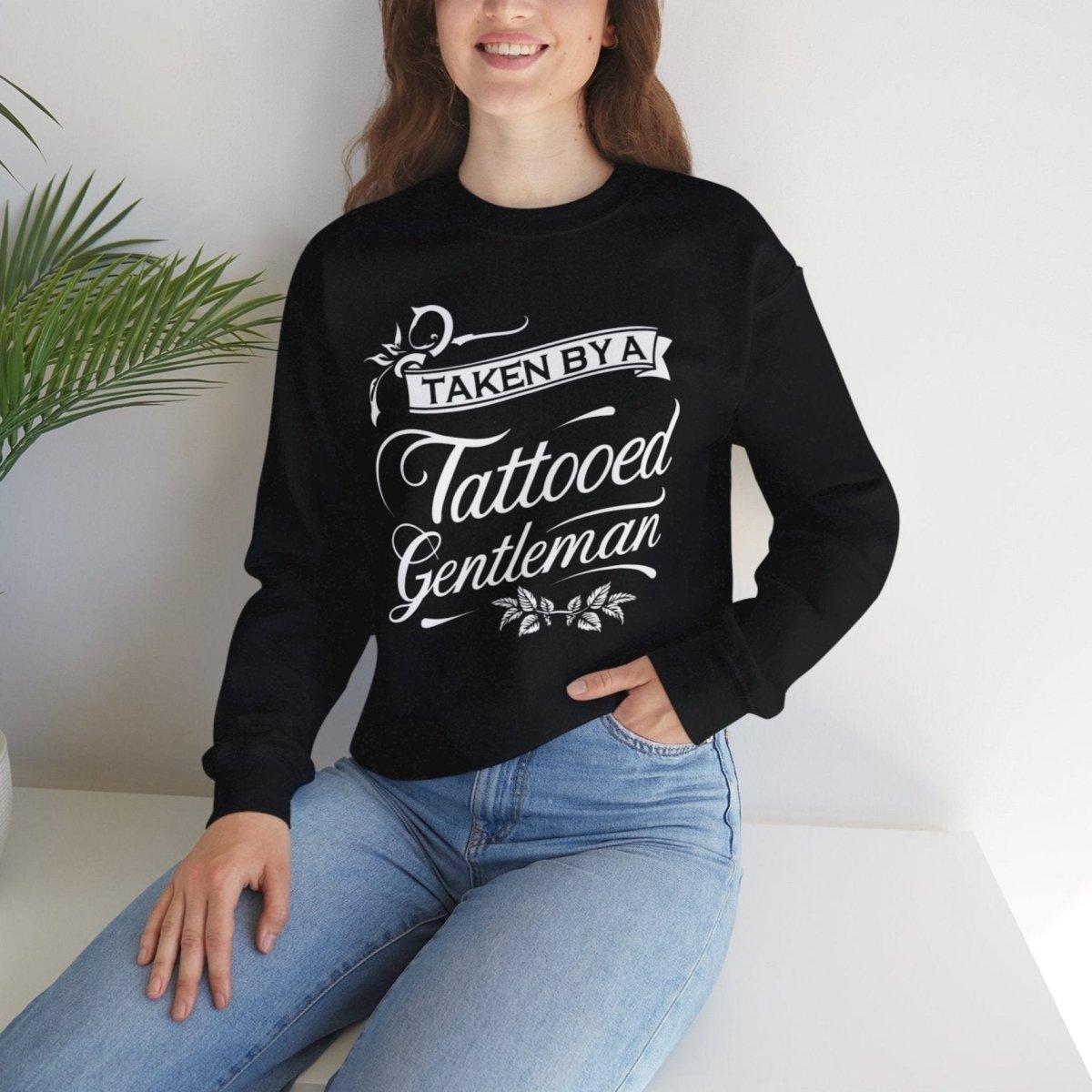 Taken by a Tattooed Gentleman Unisex Crewneck Sweatshirt - Tattoo Unleashed