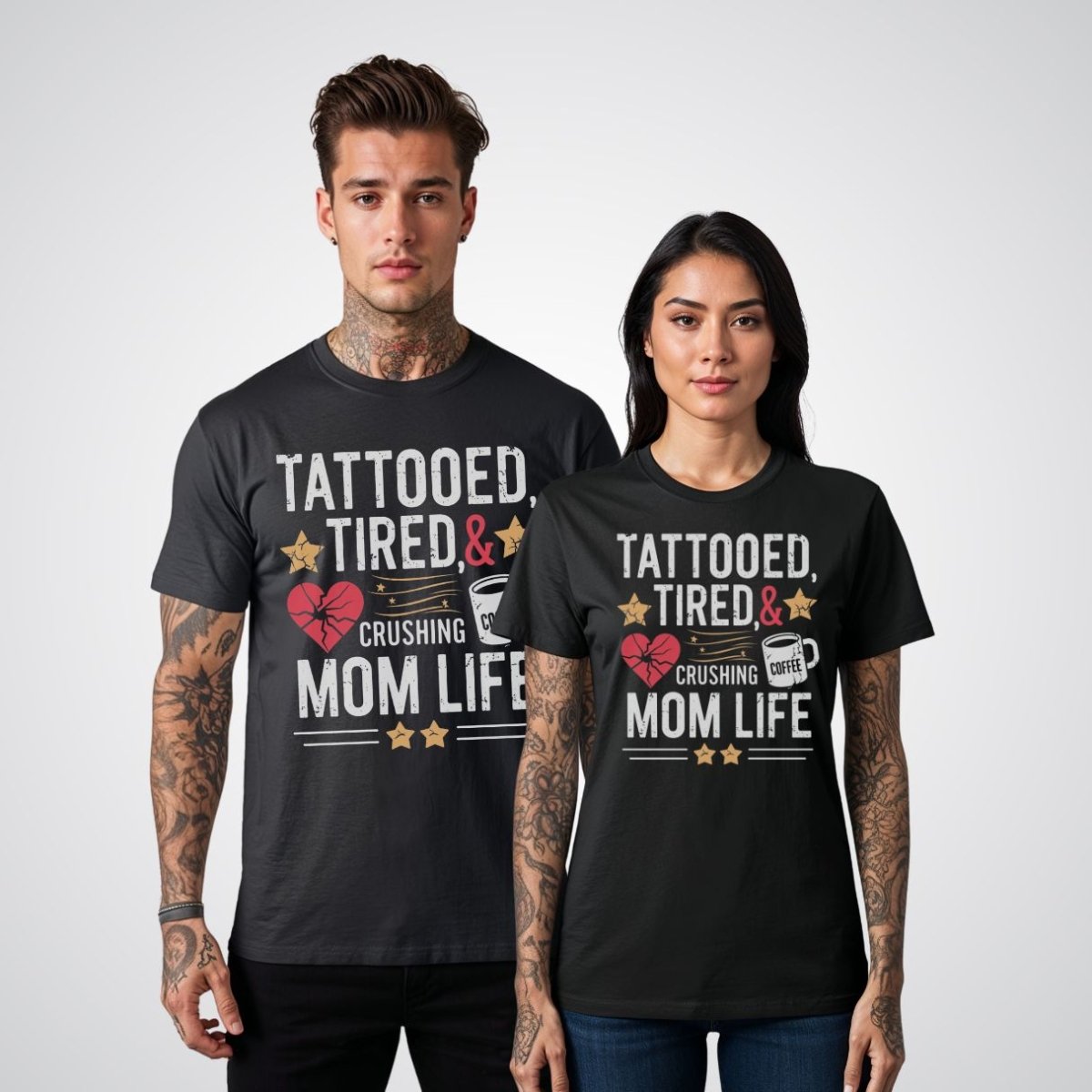 Tattooed, Tired, & Crushing Mom Life Tattoo Unisex T-Shirt - Tattoo Unleashed