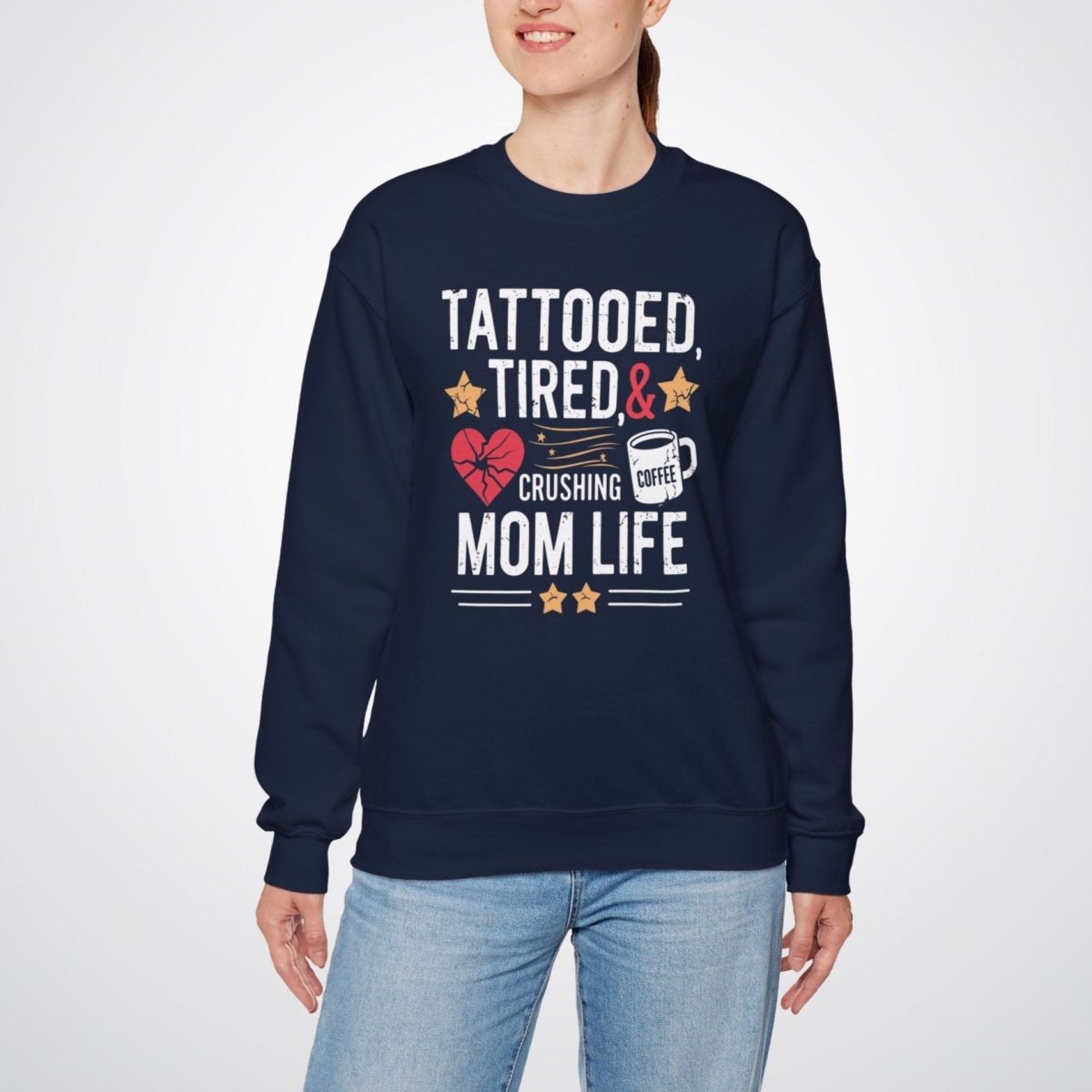 Tattooed, Tired, & Crushing Mom Life Unisex Crewneck Sweatshirt - Tattoo Unleashed